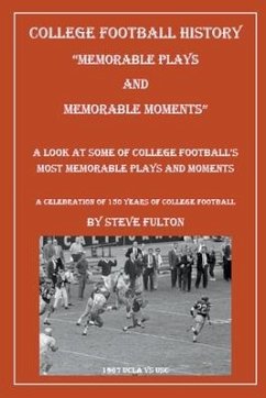 College Football Memorable Plays and Memorable Moments - Fulton, Steve