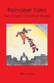 Reindeer Tales: Two Classic Christmas Stories