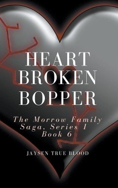 Heartbroken Bopper - Blood, Jaysen True