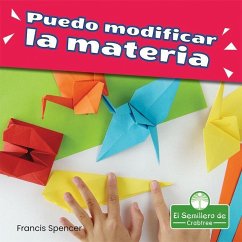 Puedo Modificar La Materia (I Can Change Matter) - Spencer, Francis