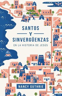 Cover Santos Y Sinvergüenzas En La Historia de Jesús