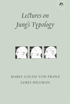 Lectures on Jung's Typology - Hillman, James; Franz, Marie-Louise Von