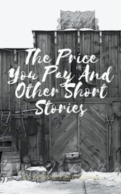 The Price You Pay and Other Short Stories - Blood, Jaysen True