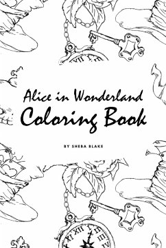 Alice in Wonderland Coloring Book for Young Adults and Teens (6x9 Coloring Book / Activity Book) - Blake, Sheba
