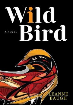 Wild Bird - Baugh, Leanne