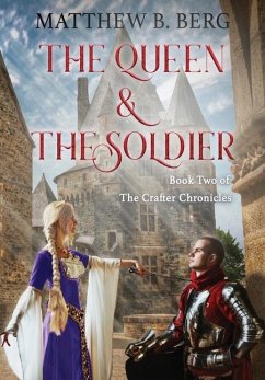 The Queen & The Soldier - Berg, Matthew B