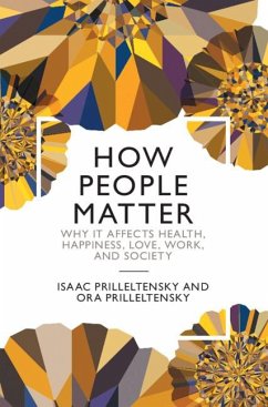 How People Matter - Prilleltensky, Isaac; Prilleltensky, Ora