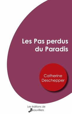 Les Pas perdus du Paradis - Catherine, Deschepper