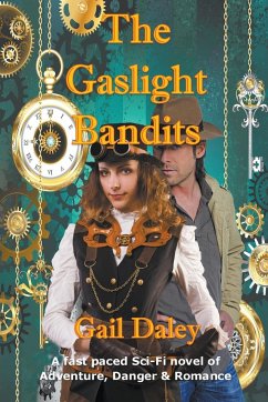 The Gaslight Bandits - Daley, Gail