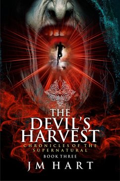The Devil's Harvest (Chronicles of the Supernatural, #3) (eBook, ePUB) - Hart, Jm