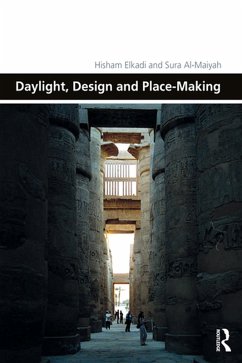 Daylight, Design and Place-Making (eBook, PDF) - Elkadi, Hisham; Al-Maiyah, Sura