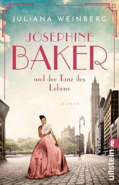Josephine Baker und der Tanz des Lebens / Ikonen ihrer Zeit Bd.3 (eBook, ePUB) - Weinberg, Juliana