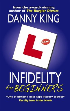 Infidelity For Beginners (eBook, ePUB) - King, Danny