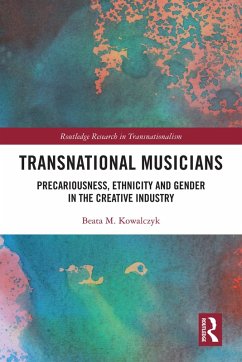 Transnational Musicians (eBook, ePUB) - Kowalczyk, Beata M.