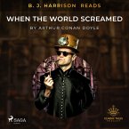 B. J. Harrison Reads When the World Screamed (MP3-Download)
