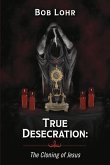 True Desecration: The Cloning of Jesus