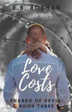 Love Costs - Roshan, E. B.