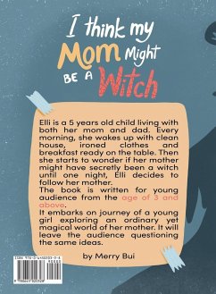 I think my mom might be a witch - Bui, Trang T