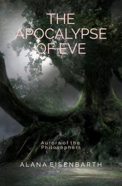 The Apocalypse of Eve - Eisenbarth, Alana