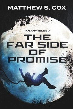 The Far Side of Promise: an anthology - Cox, Matthew S.