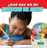 ¿Qué Hay En Mi Estuche de Arte? (What Is in My Art Box?)