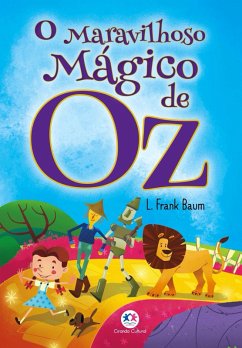 O maravilhoso mágico de Oz (eBook, ePUB) - Baum, L. Frank