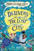 Delivery to the Lost City (eBook, ePUB)