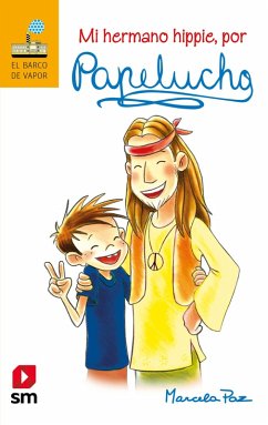 Mi hermano hippie, por Papelucho (eBook, ePUB) - Paz, Marcela