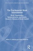 The Psychosocial Work Environment (eBook, ePUB)