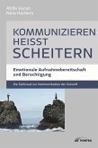 Kommunizieren heißt scheitern (eBook, ePUB)