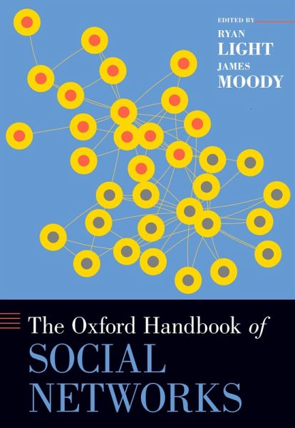 The Oxford Handbook of Social Networks (eBook, PDF) The Oxford Handbook of Social Networks (eBook, PDF)