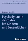 Psychodynamik des Todes bei Kindern und Jugendlichen (eBook, ePUB)