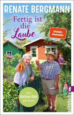 Fertig ist die Laube / Online-Omi Bd.15 (eBook, ePUB) - Bergmann, Renate