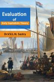 Evaluation of Early Capitalistic Theory (eBook, ePUB) Evaluation of Early Capitalistic Theory (eBook, ePUB)
