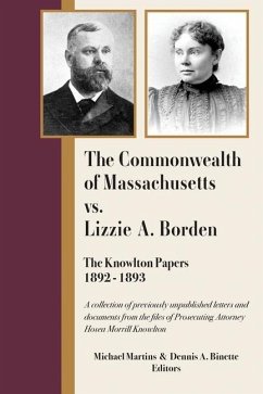 The Commonwealth of Massachusetts vs. Lizzie A. Borden: The Knowlton Papers, 1892-1893 - Michael, Martins