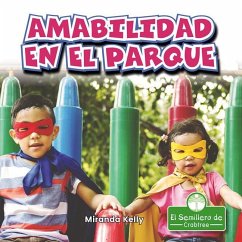 Amabilidad En El Parque (Playground Kindness) - Kelly, Miranda