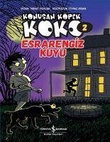 Konusan Köpek Koko 2 - Esrarengiz Kuyu - Yasalar, Turgut