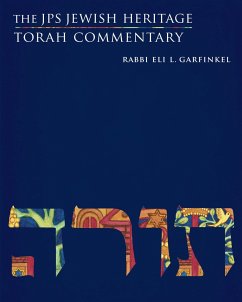 The JPS Jewish Heritage Torah Commentary - Garfinkel, Eli L.