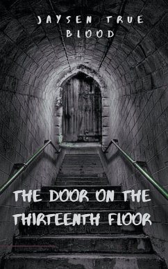 The Door On The Thirteenth Floor - Blood, Jaysen True