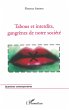Tabous et interdits, gangrènes de... - Bild 1