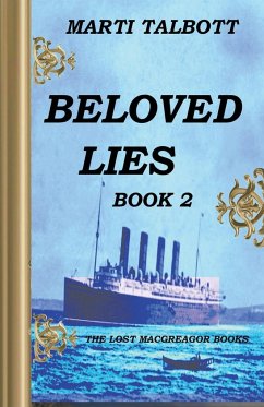 Beloved Lies, Book 2 - Talbott, Marti