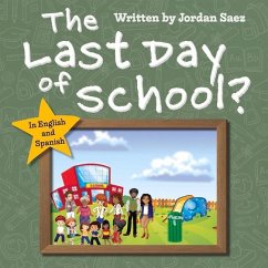 The Last Day of School? - Saez, Jordan