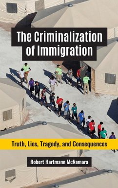 The Criminalization of Immigration - Mcnamara, Robert