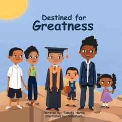 Destined for Greatness - Harris, Tameka