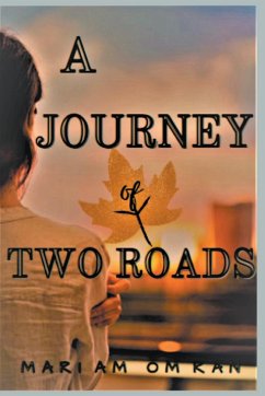 A Journey of Two Roads - Omran, Mariam