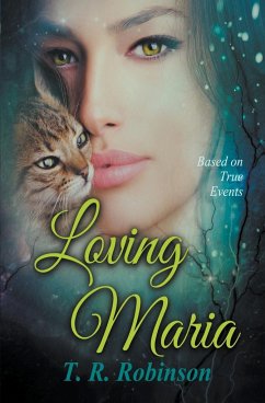 Loving Maria - Robinson, T. R.