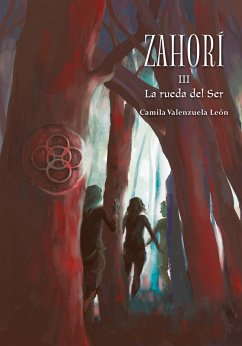 Zahorí III. La rueda del Ser (eBook, ePUB) - Valenzuela, Camila