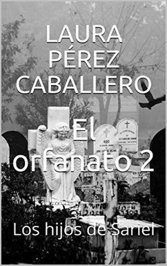 Cover El orfanato 2, Los hijos de Sariel (eBook, ePUB)