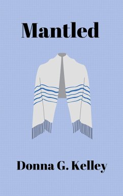 Cover Mantled (Destiny Series, #3) (eBook, ePUB)