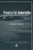 Prospects for Immortality (eBook, ePUB)